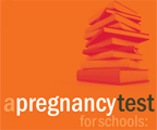 A Pregnancy Test for Schools